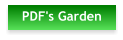 PDF's Garden